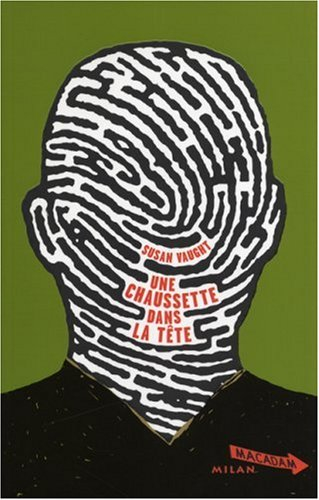 Une chaussette dans la tête