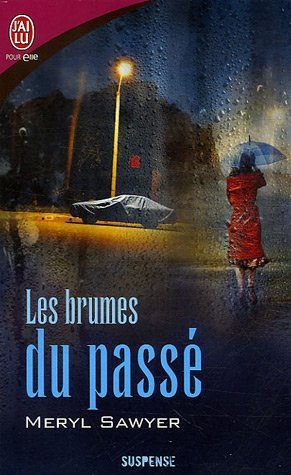 Les brumes du passé