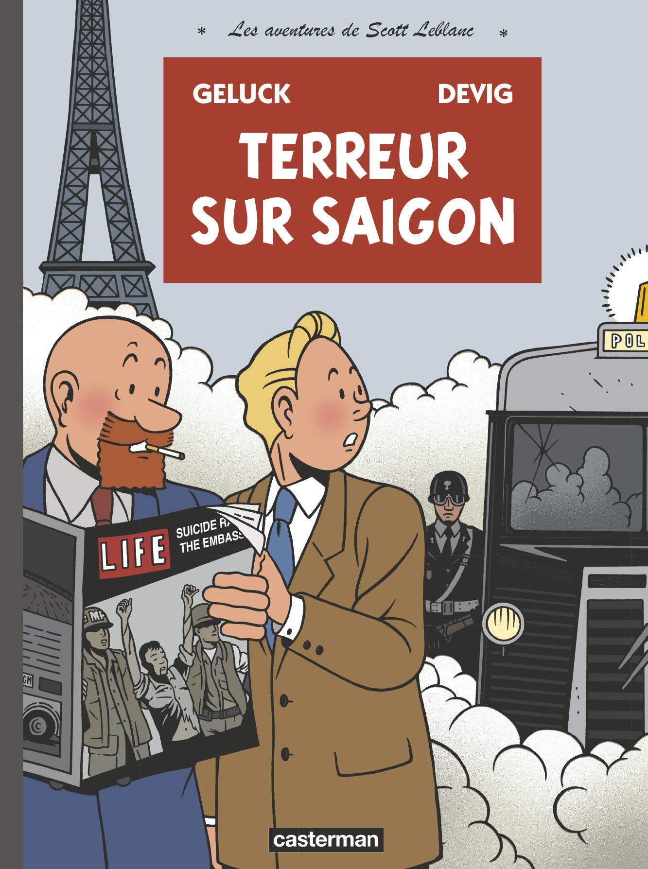 Les aventures de Scott Leblanc. Vol. 3. Terreur sur Saigon