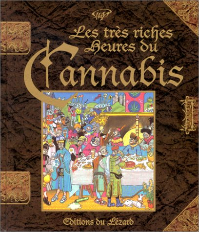 Les très riches heures du cannabis