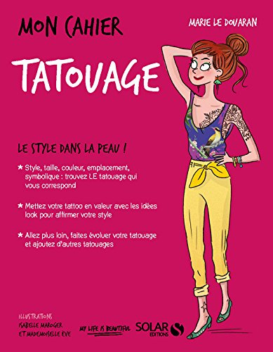 Mon cahier tatouage : le style dans la peau !
