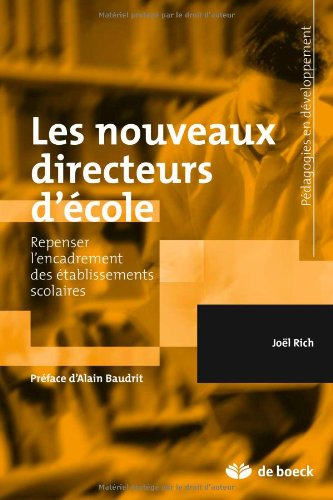 Les nouveaux directeurs d'école : repenser l'encadrement des établissements scolaires