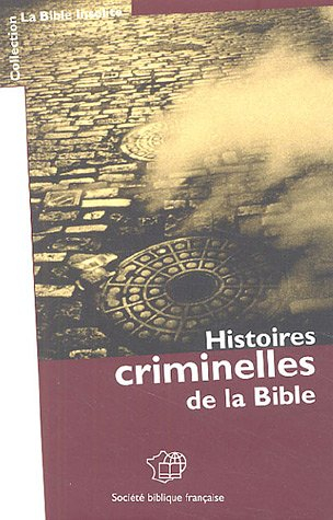 Histoires criminelles de la Bible