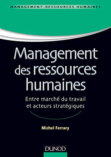 Management des ressources humaines : entre marché du travail et acteurs stratégiques
