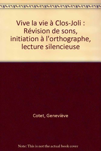 Vive la vie à Clos-Joli