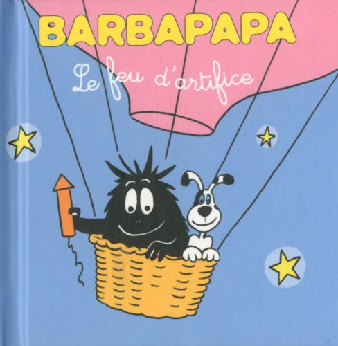Barbapapa : le feu d'artifice
