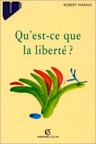Qu'est-ce que la liberté ?