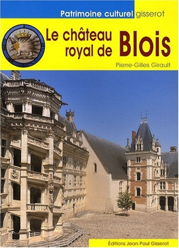 Le château royal de Blois