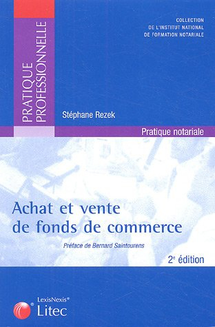 achat et vente de fonds de commerce : formules types (ancienne édition)