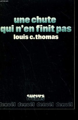 Une Chute qui n'en finit pas