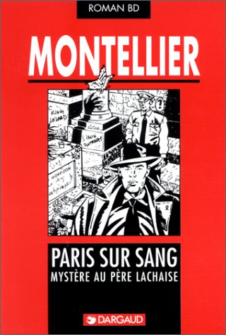 Paris sur sang. Vol. 1. Mystère au Père-Lachaise