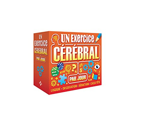 Un exercice cérébral par jour : logique, observation, déduction, casse-tête