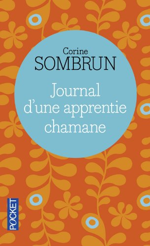 Journal d'une apprentie chamane