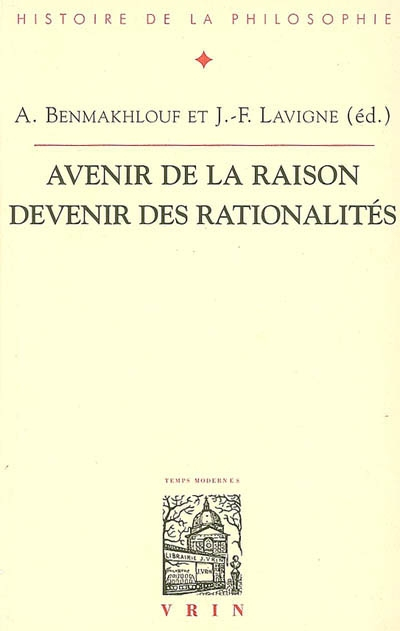 Avenir de la raison, devenir des rationalités : actes du XXIXe Congrès de l'Association des sociétés