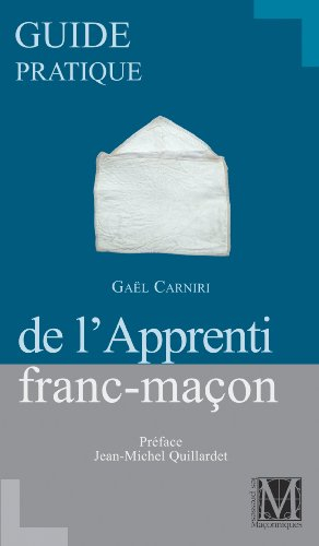 guide pratique de l'apprenti franc-macon