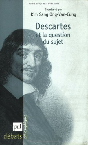 Descartes et la question du sujet