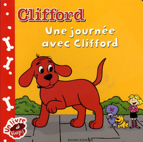 Clifford. Vol. 8. Une journée avec Clifford
