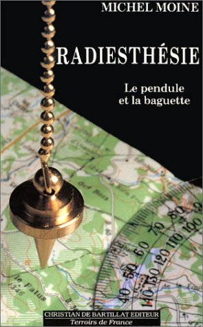 La Radiesthésie
