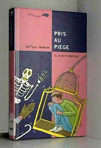 Pris au piège