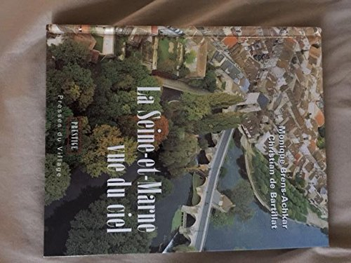 La Seine-et-Marne vue du ciel