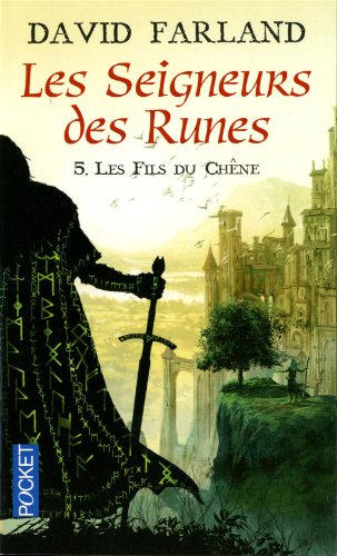 Les seigneurs des runes. Vol. 5. Les fils du chêne
