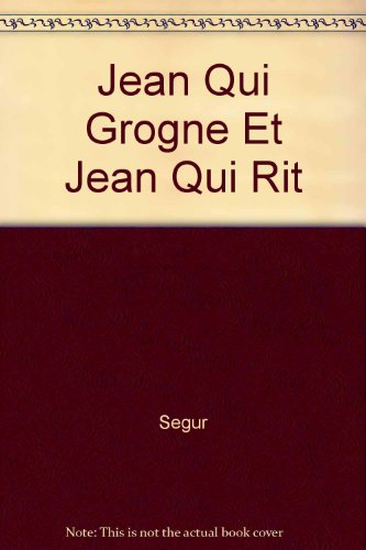 jean qui grogne et jean qui rit