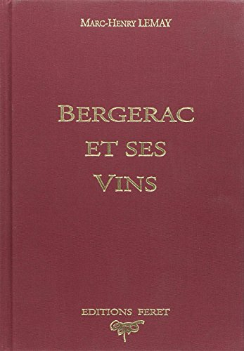 Bergerac et ses vins