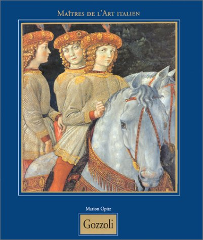 Benozzo Gozzoli : 1420-1497