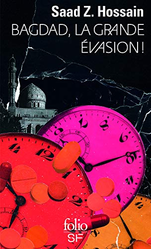 Bagdad, la grande évasion !
