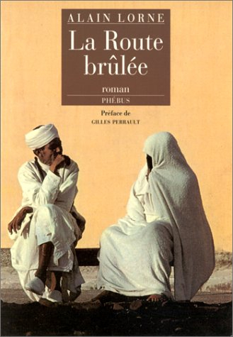 La route brûlée