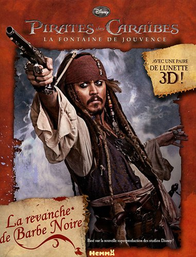 Pirates des Caraïbes : la fontaine de Jouvence. La revanche de Barbe-Noire