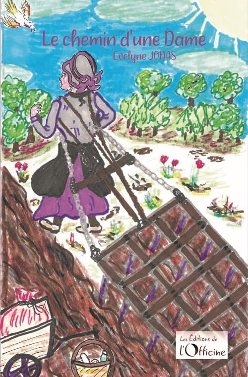 Le chemin d'une dame : 1911-1920 : récit historique romancé