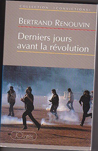 Derniers jours avant la révolution