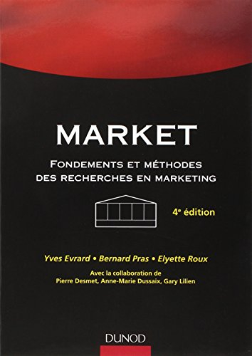 Market : fondements et méthodes des recherches en marketing