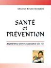 Santé et prévention : augmentez votre espérance de vie