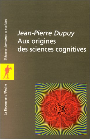 Aux origines des sciences cognitives