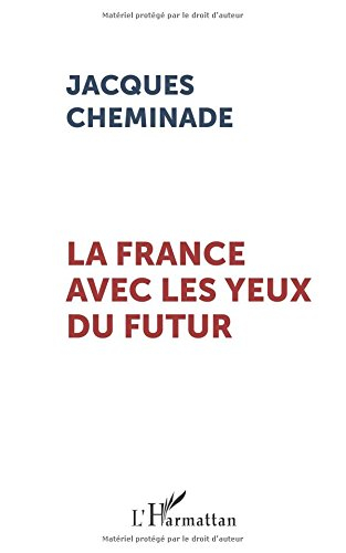La France avec les yeux du futur