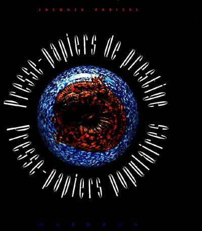 Presse-papiers de prestige, presse-papiers populaires