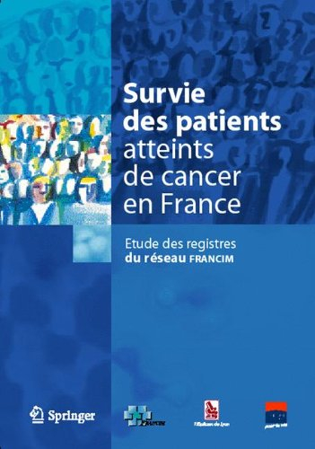 Survie des patients atteints de cancer en France : étude des registres du réseau Francim
