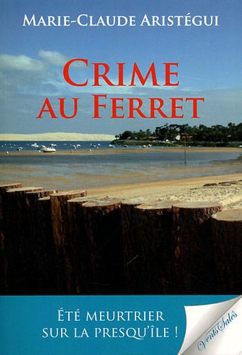 Crime au Ferret
