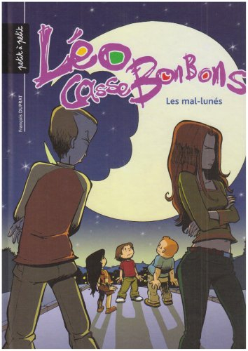Léo Cassebonbons. Vol. 2. Les mal-lunés