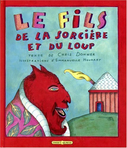 Le fils de la sorcière et du loup