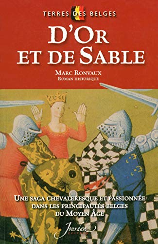 D'or et de sable : roman historique