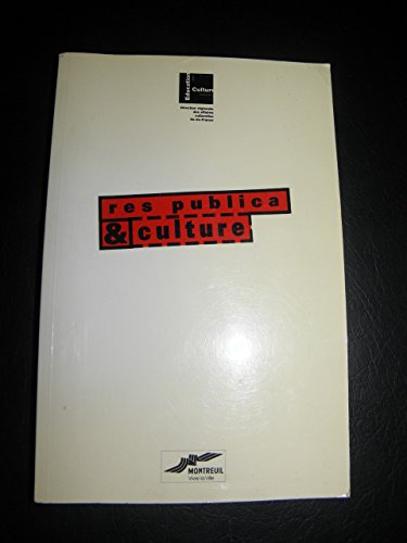 res publica et culture : colloque organisé à montreuil les 10 et 11 décembre 1992