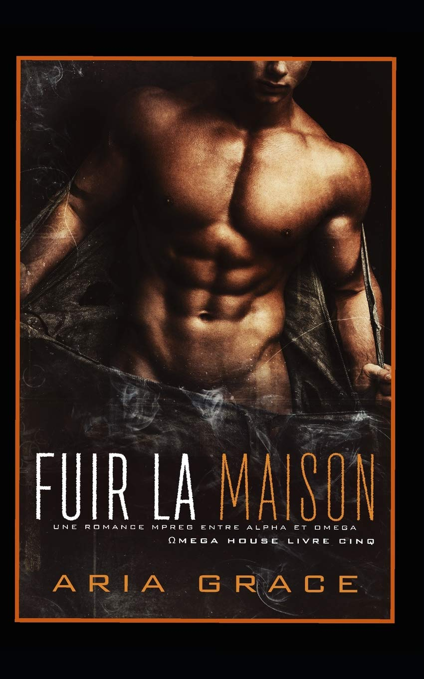 Fuir la maison: M/M Non Shifter MPreg Romance