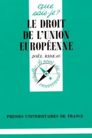 Le droit des Communautés européennes