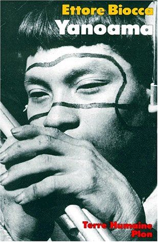 yanoama: récit d'une femme brésilienne enlevée par les indiens