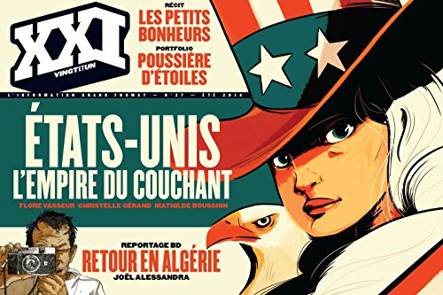 XXI, n° 27. Etats-Unis : l'Empire du couchant