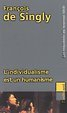L'individualisme est un humanisme : Conférence donnée à Lille le 23 septembre 2004 (Les rencontres d