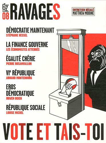 Ravages, n° 8. Vote et tais-toi